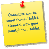 Conectate con tu smartphone / tablet. Connect with your smartphone / tablet.